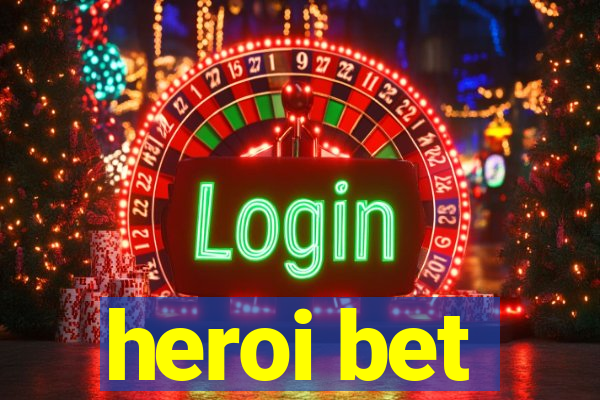 heroi bet